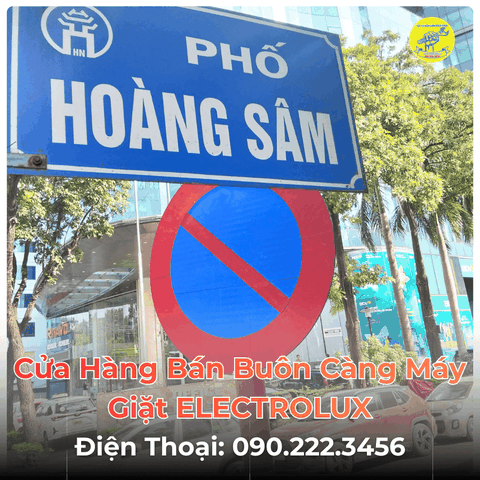 Cửa Hàng Bán Buôn Càng Máy Giặt ELECTROLUX Tại Phố Hoàng Sâm