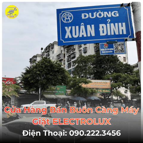 Cửa Hàng Bán Buôn Càng Máy Giặt ELECTROLUX Tại Đường Xuân Đỉnh