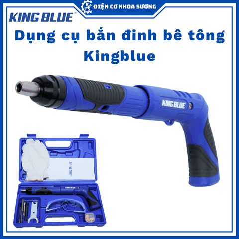 Dụng cụ bắn đinh bê tông Kingblue KFF-73 - hàng chính hãng