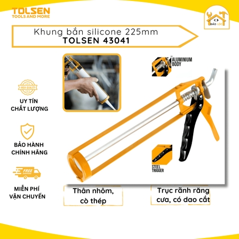 Khung bắn keo silicone 225mm TOLSEN 43041, thân nhôm cò thép - Hàng chính hãng.