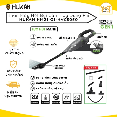 Thân máy hút bụi pin HUKAN HM21-G1-HVC5050, Lực hút 8kpa, Luồng khí 1.5 m3/p, Dung tích 800ml - Hàng chính hãng.