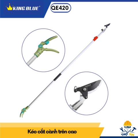 KINGBLUE - Kéo cắt cành trên cao QE420 - 4m