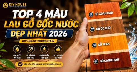 Top 4 Màu Lau Gỗ Gốc Nước Đẹp Nhất 2026: Đỉnh Cao Đón Đầu Xu Hướng
