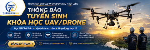 🚁 THÔNG BÁO KHAI GIẢNG KHÓA HỌC UAV/DRONE