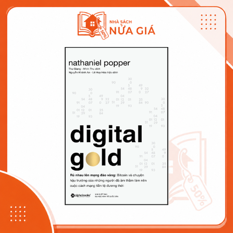 Digital Gold - Rủ nhau lên mạng đào vàng