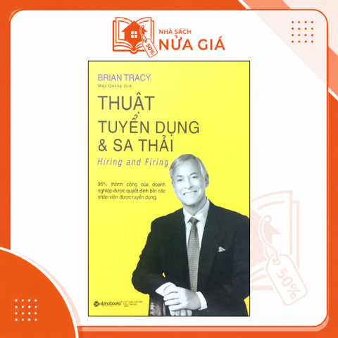 Thuật tuyển dụng và sa thải