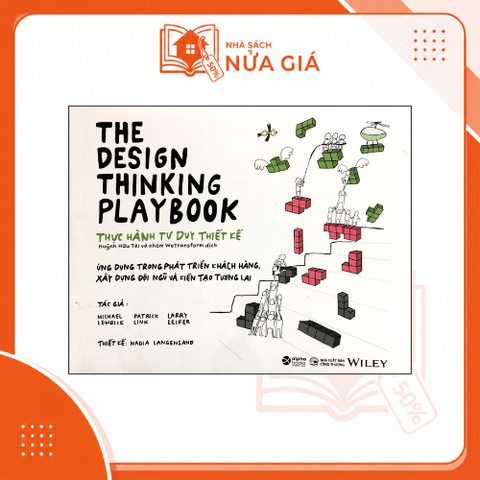 The Design Thinking Playbook- Thực hành tư duy thiết kế