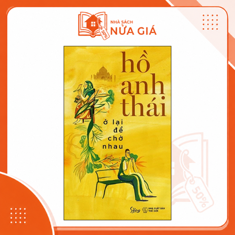 Ở lại để chờ nhau