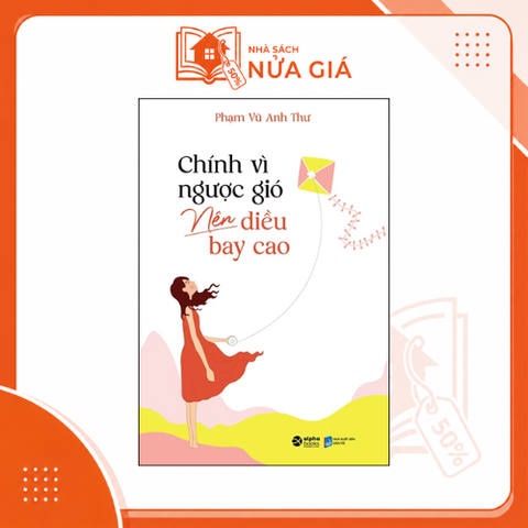 Chính vì ngược gió nên diều bay cao (SDV)