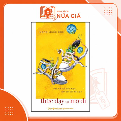 Thức dậy và mơ đi