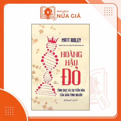 Hoàng hậu đỏ - Tình dục và sự tiến hóa của bản tính người