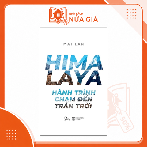 Hymalaya - Hành trình chạm đến trán trời