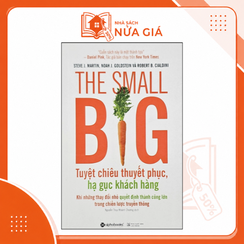 The small big - Tuyệt chiêu thuyết phục,hạ gục khách hàng