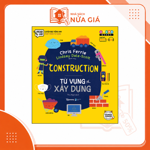 Steam words: Construction - Từ vựng về xây dựng
