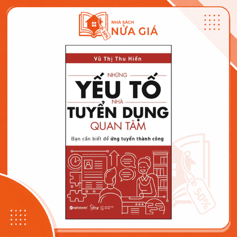 Những yếu tố nhà tuyển dụng quan tâm