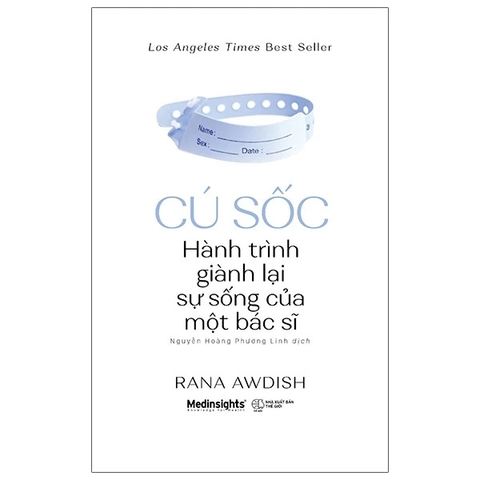 Cú sốc - Hành trình giành lại sự sống của một bác sĩ