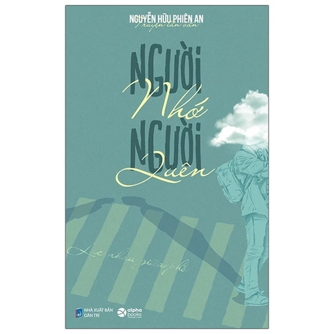 Người nhớ người quên - lạc nhau giữa phố (SDV)