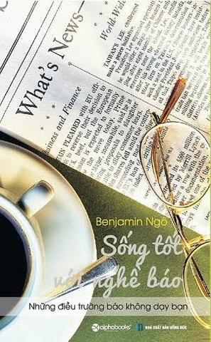 Sống tốt với nghề báo