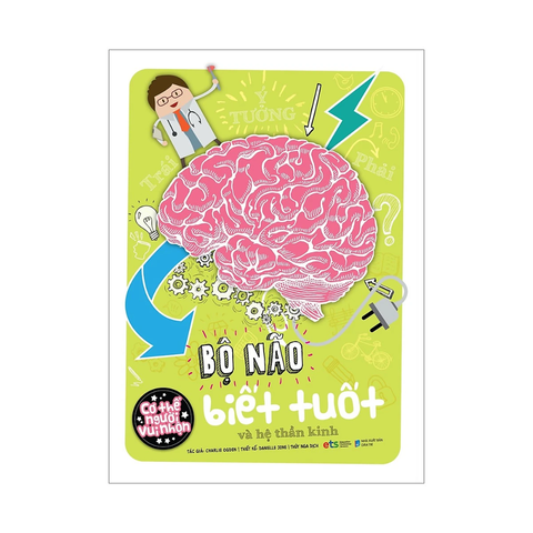 Bộ cơ thể người vui nhộn: Bộ não biết tuốt và hệ thần kinh