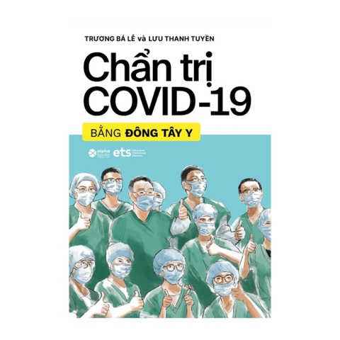 Chẩn trị Covid-19 bằng Đông Tây Y