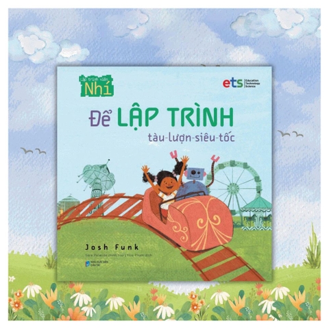Bộ lập trình viên nhí - Để lập trình tàu lượn siêu tốc