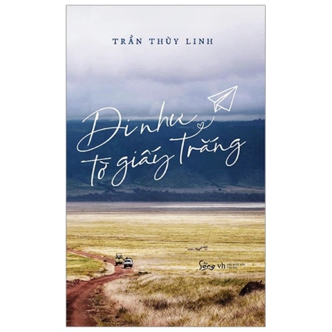 Đi như tờ giấy trắng