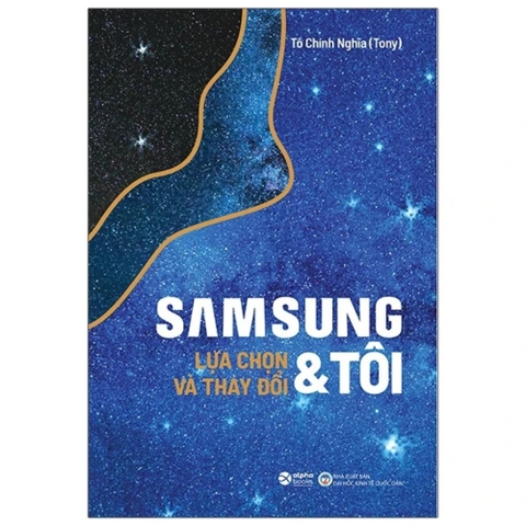 Samsung & Tôi - Lựa chọn và thay đổ