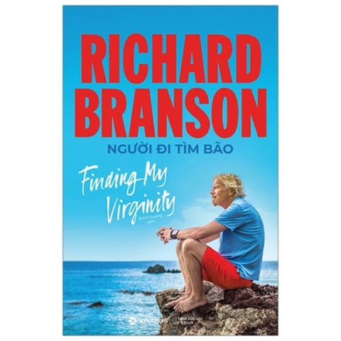 Richard Branson : Người đi tìm bão