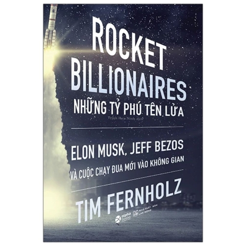 Rocket Billionares - Những tỉ phú tên lửa