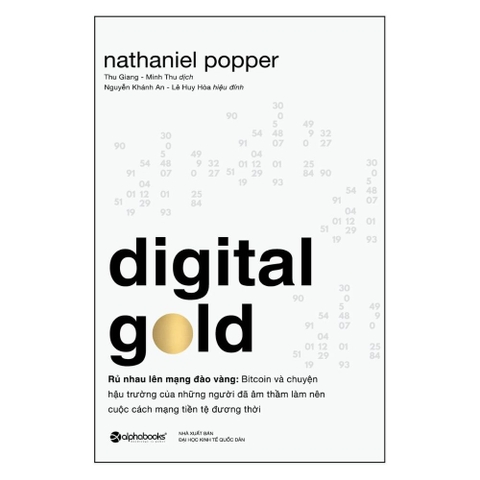 Digital Gold - Rủ nhau lên mạng đào vàng