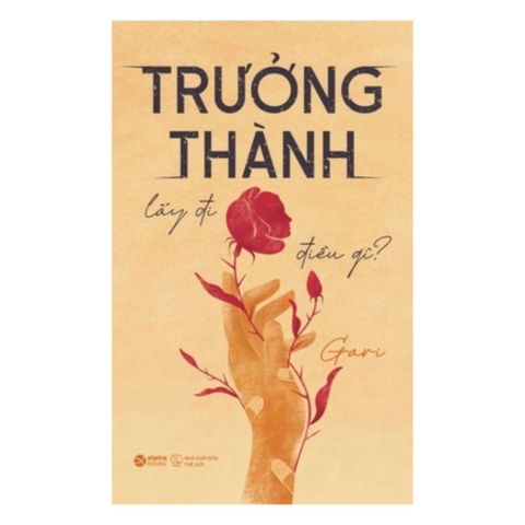 Trưởng thành lấy đi điều gì