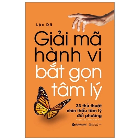 Giải mã hành vi bắt gọn tâm lý