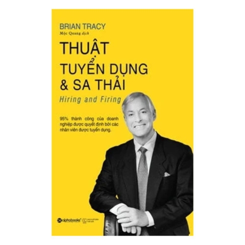 Thuật tuyển dụng và sa thải