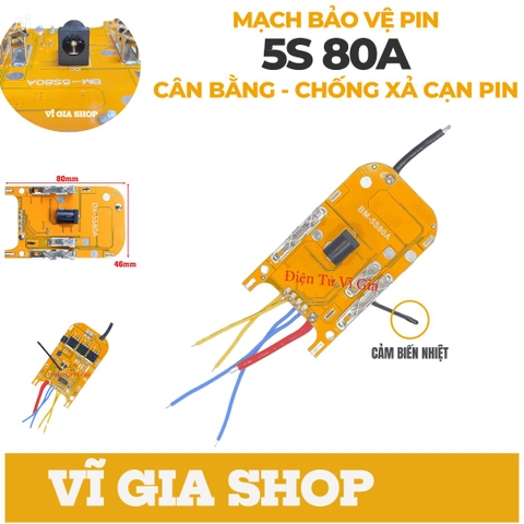 Mạch Pin Makita 5S 80A Chân Pin Phổ Thông Có Cảm Biến Nhiệt Cao Cấp - VĨ GIA SHOP
