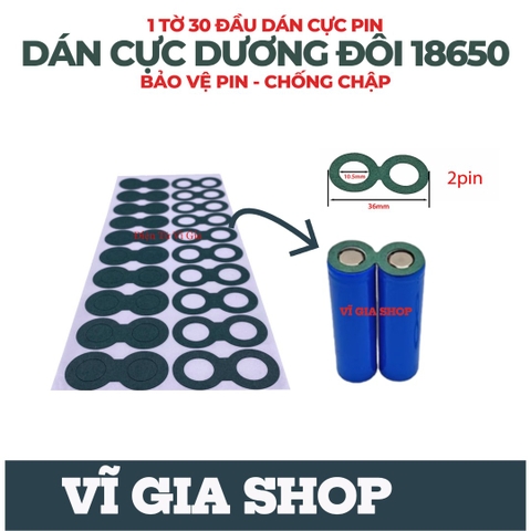 Miếng Dán Cực Dương Đôi Pin 18650 Chống Chập Cháy Tờ 30 Đầu - VĨ GIA SHOP