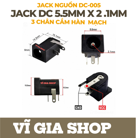 Jack Nguồn DC-005 Kích Thước 5.5mm x 2.1mm Đầu Cái 3 Chân Hàn Mạch - Vĩ Gia Shop