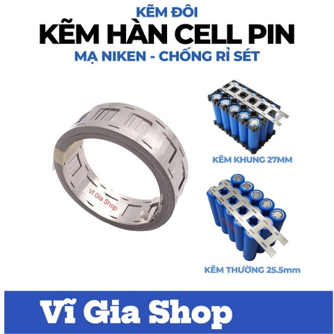Kẽm Đôi Hàn Cell Pin 18650 Bản 25.5mm và 27mm - Vĩ Gia Shop