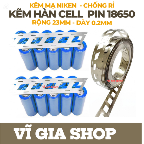 Kẽm Xéo Hàn Cell 18650 - Rộng 23mm - Dày 0.2mm | Vĩ Gia Shop