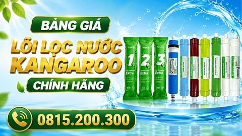 Bảng giá lõi lọc nước Kangaroo chính hãng