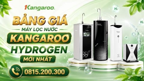 Bảng giá máy lọc nước Kangaroo Hydrogen mới nhất