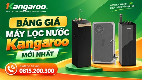 Bảng Giá Máy Lọc Nước Kangaroo Mới Nhất