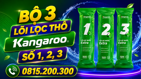 Bộ 3 lõi lọc thô Kangaroo số 1, 2, 3