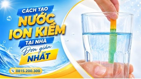 Cách Tạo Nước Ion Kiềm Tại Nhà Đơn Giản NHẤT