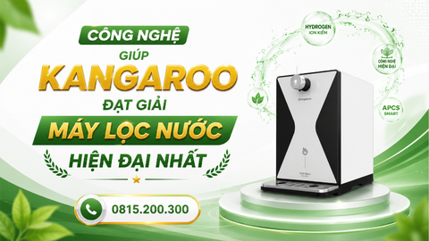 Công nghệ giúp Kangaroo đạt giải máy lọc nước hiện đại nhất