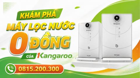 Khám phá máy lọc nước 0 đồng của Kangaroo