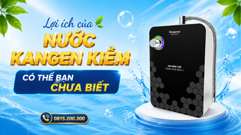 Lợi ích của nước kangen kiềm có thể bạn chưa biết