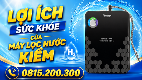 Lợi Ích Sức Khỏe Của Máy Lọc Nước Kiềm
