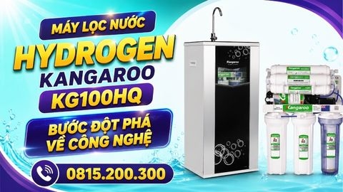 Máy lọc nước Hydrogen Kangaroo KG100HQ-Bước đột phá về công nghệ