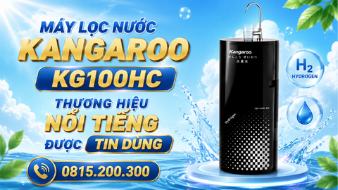 Máy lọc nước Kangaroo KG100HC Thương Hiệu Nổi Tiếng Được TIN DÙNG