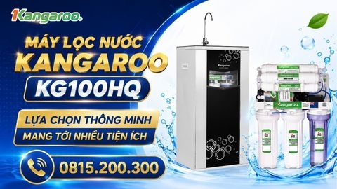MÁY LỌC NƯỚC KANGAROO KG100HQ: LỰA CHỌN THÔNG MINH MANG TỚI NHIỀU TIỆN ÍCH